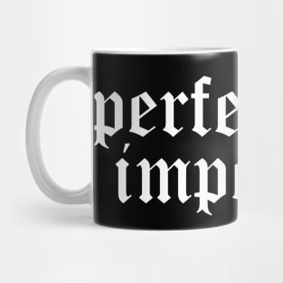 Perfectly Imperfect Mug